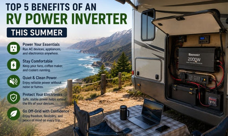 Top 5 Benefits of an RV Power Inverter This Summer